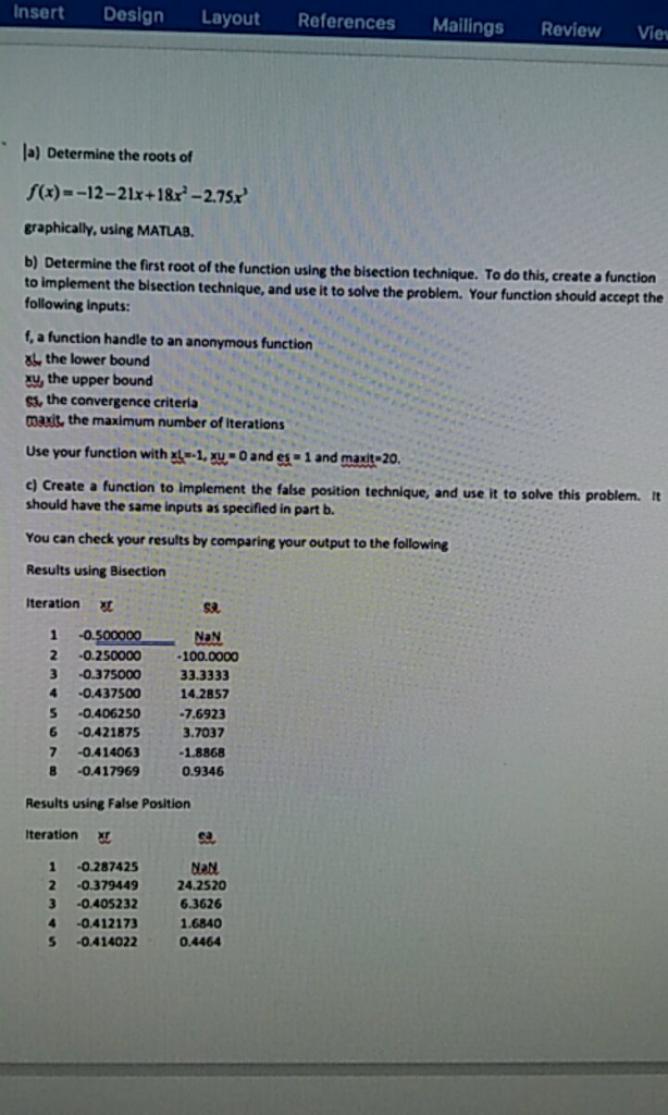 Hi I need in matlab code the answer please Insert Design Layout