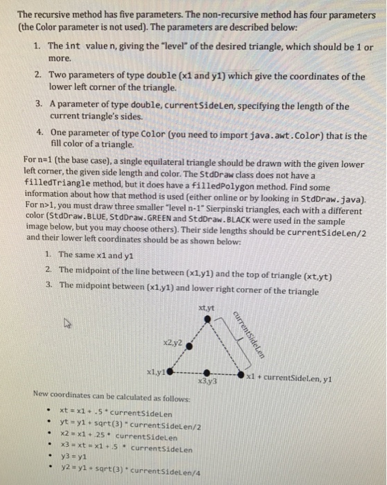 method to draw Sierpinski triangles (http://en.wikipedia.or are equilateral triangles that can be