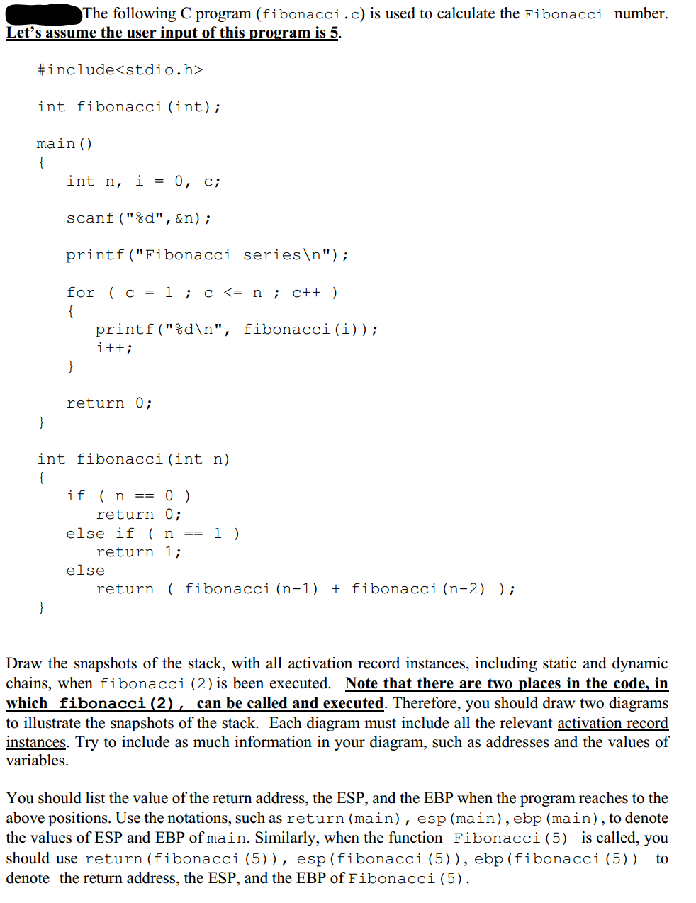 This is a question on programming language design: The following C program
