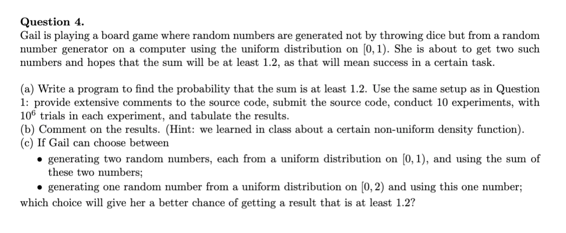 Python With Linear Algebra Question 4. Gail is playing a board game