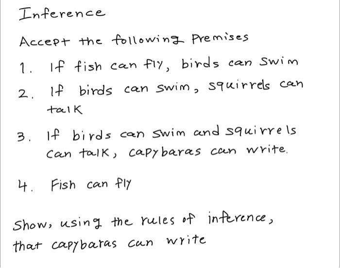 Discrete Mathematics Inference Follow the example I provided. Write step by