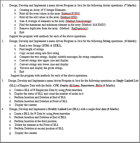  1. 2. Design, Develop and implement a menu driven Program in