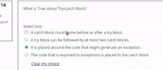  software applications java language 14 What is True about Try/catch block?