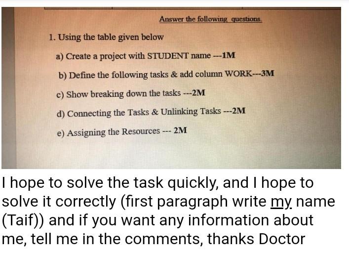  Answer the following questions. 1. Using the table given below a)