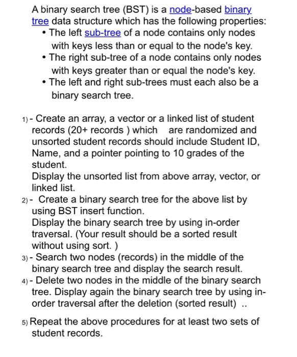  C++ A binary search tree (BST is a node-based binary tree