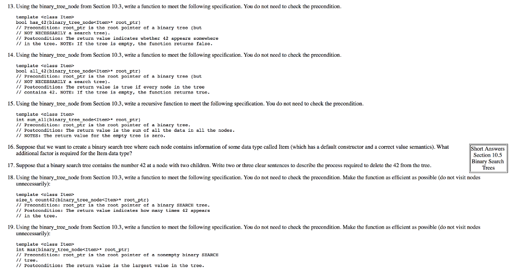  13. Using the binary_tree_node from Section 10.3, write a function to