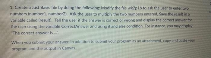  1. Create a Just Basic file by doing the following: Modify