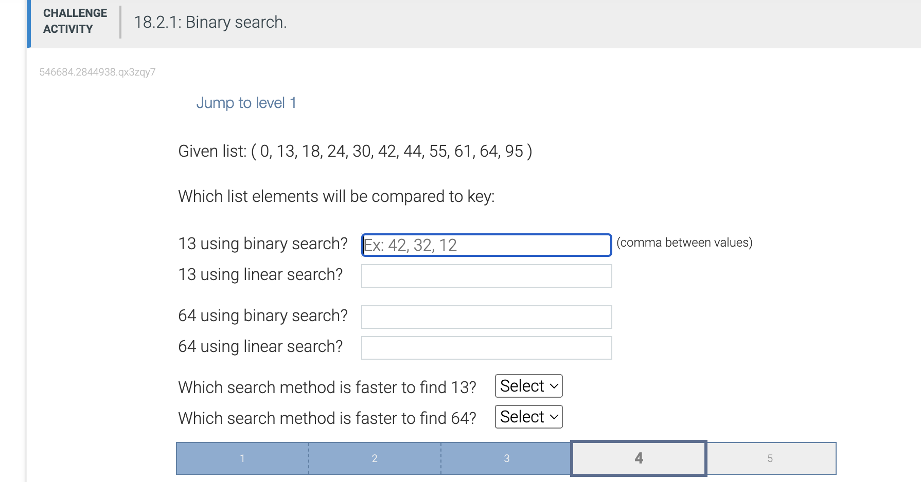  Jump to level 1 Given list: (0,13,18,24,30,42,44,55,61,64,95) Which list elements will