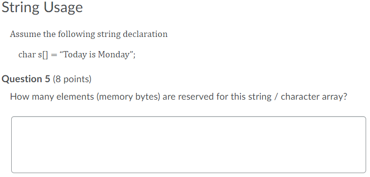  In C programming language please. String Usage Assume the following string