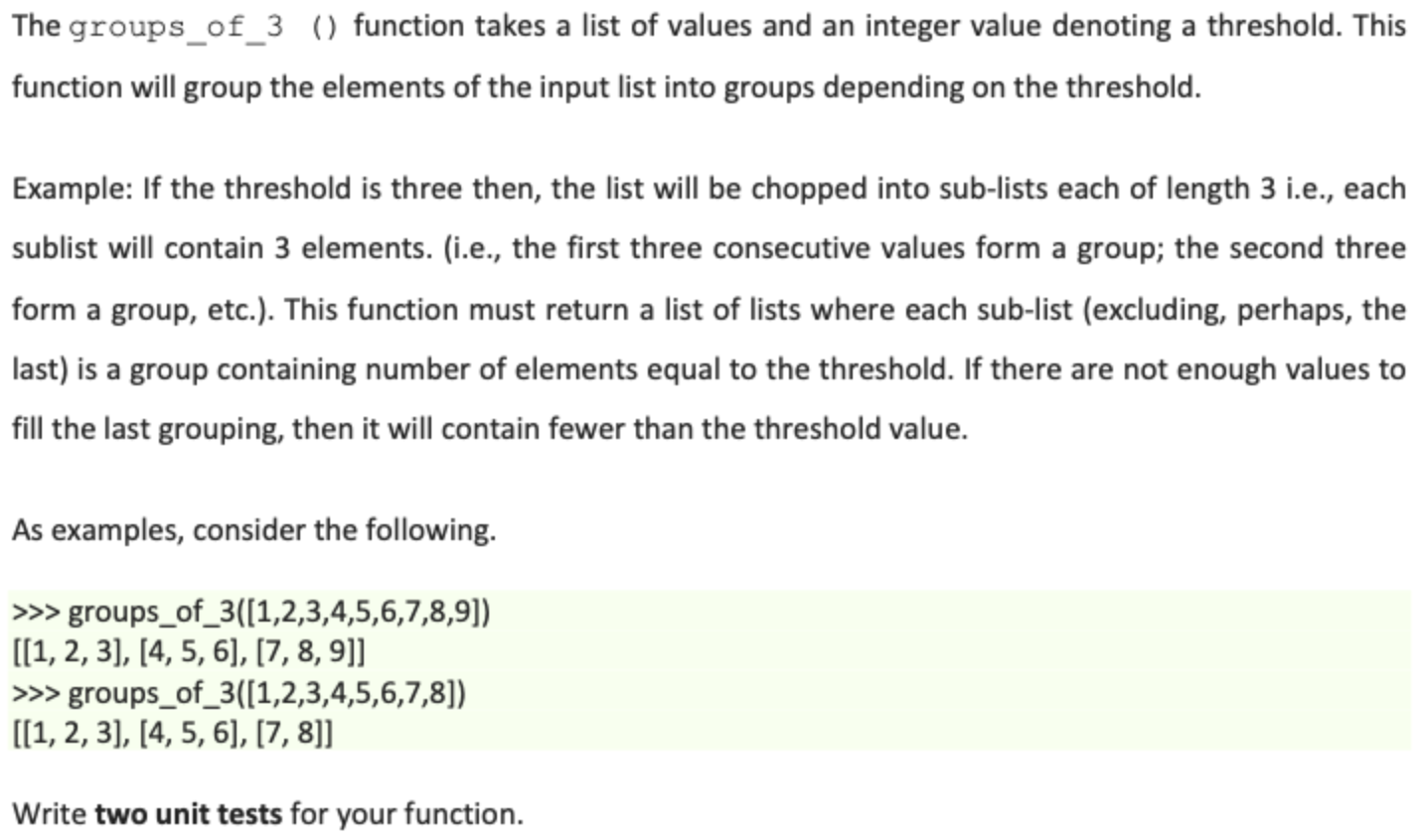  The groups_of_3() function takes a list of values and an integer