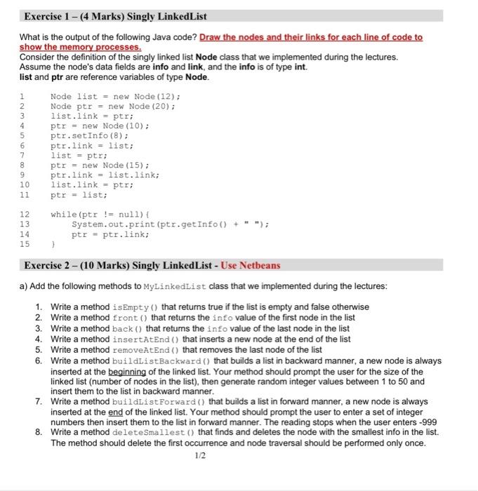  exercise 2 only please Exercise 1 - (4 Marks) Singly LinkedList