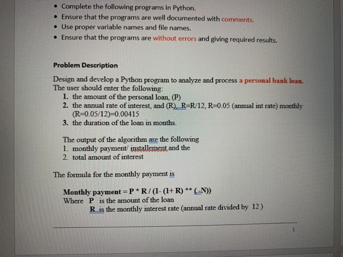  Complete the following programs in Python. Ensure that the programs are