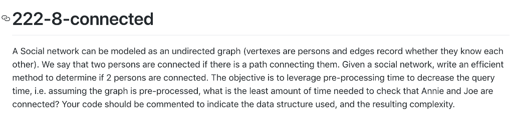 use java please 222-8-connected A Social network can be modeled as an