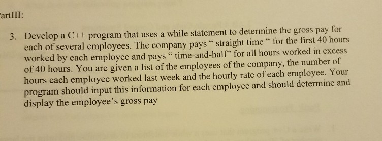  artlIll: Develop a C++ program that uses a while statement to