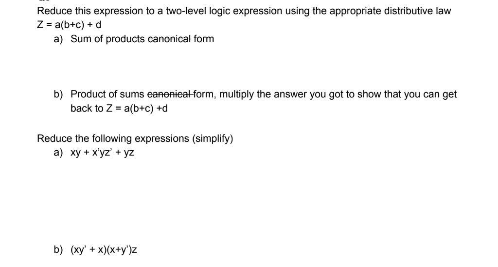  Reduce this expression to a two-level logic expression using the appropriate