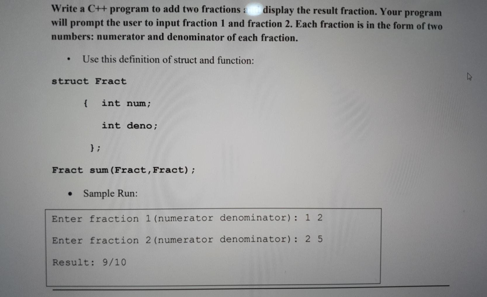  Write a C++ program to add two fractions a display the