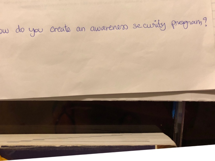  How do you create an awareness security program ? do Create