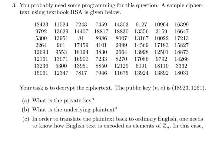  3. You probably need some programming for this question. A sample