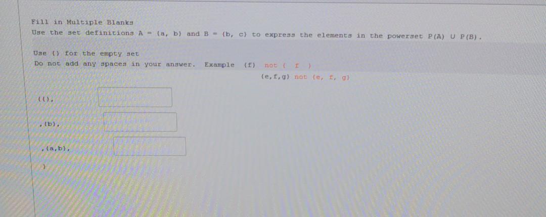  Fill in Multiple Blanks Use the set definitions A = (a,