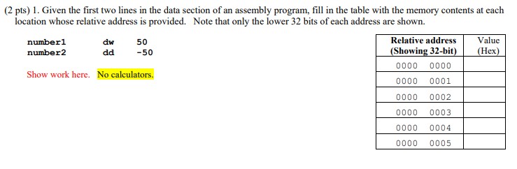  (2 pts)1. Given the first two lines in the data section