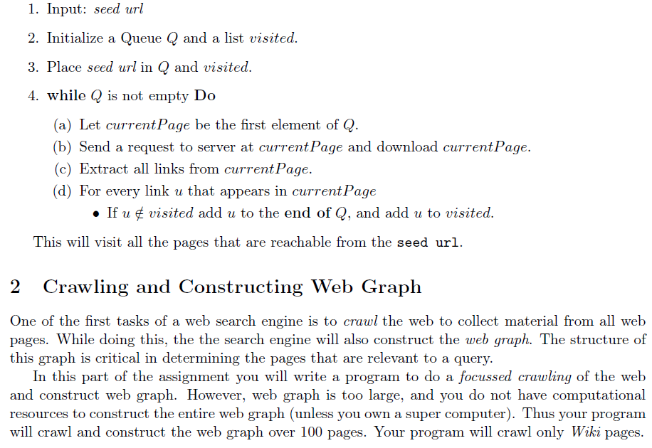 the wikipedia graph. Called WikiCrawler.java 1 BFS and Web Graph We can