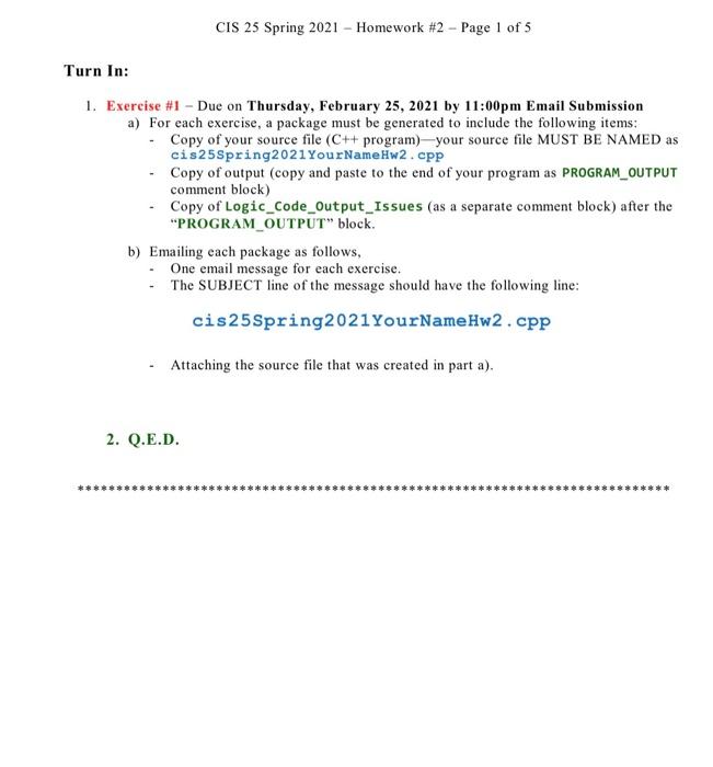 help me to write code. thanks! CIS 25 Spring 2021 - Homework