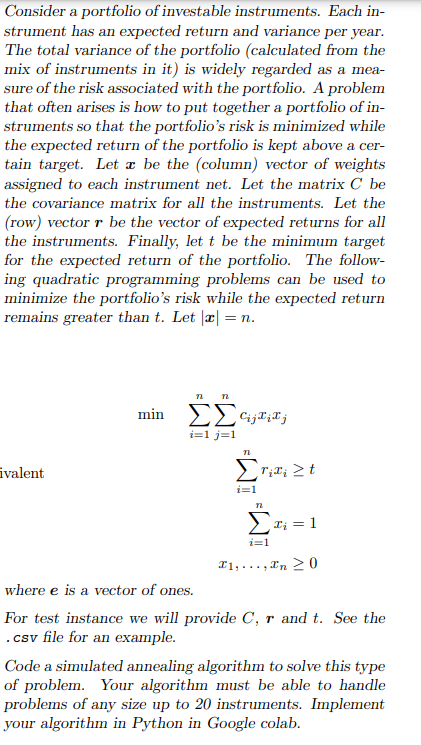 In python please. Consider a portfolio of investable instruments. Each instrument