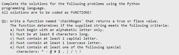  Complete the solutions for the following problems using the Python programming