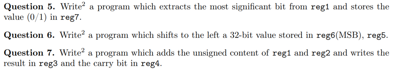  Question 5. Write a program which extracts the most significant bit