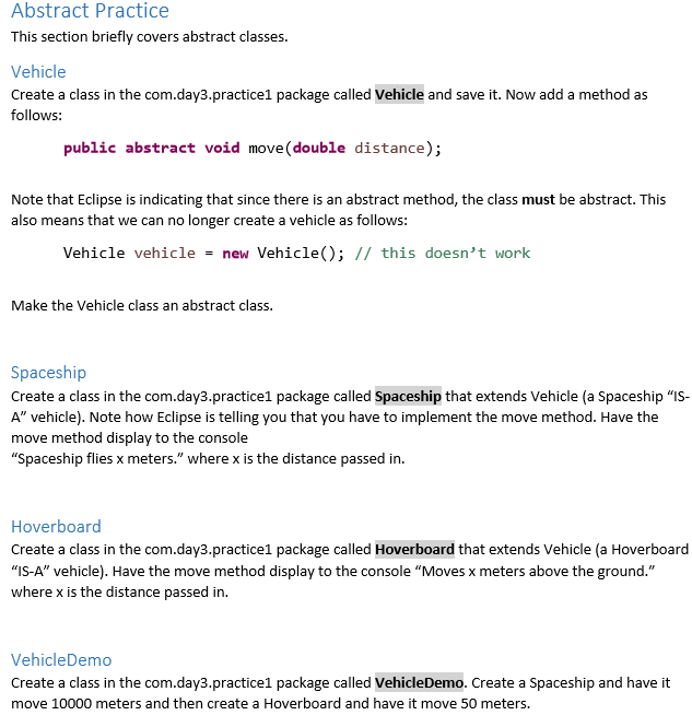  Please do in Java Abstract Practice This section briefly covers abstract