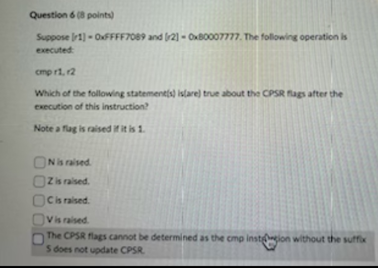  Question 6(8 points) Suppose [n1]= OxFFF70s9 and [r2]=0B000777. The following operation