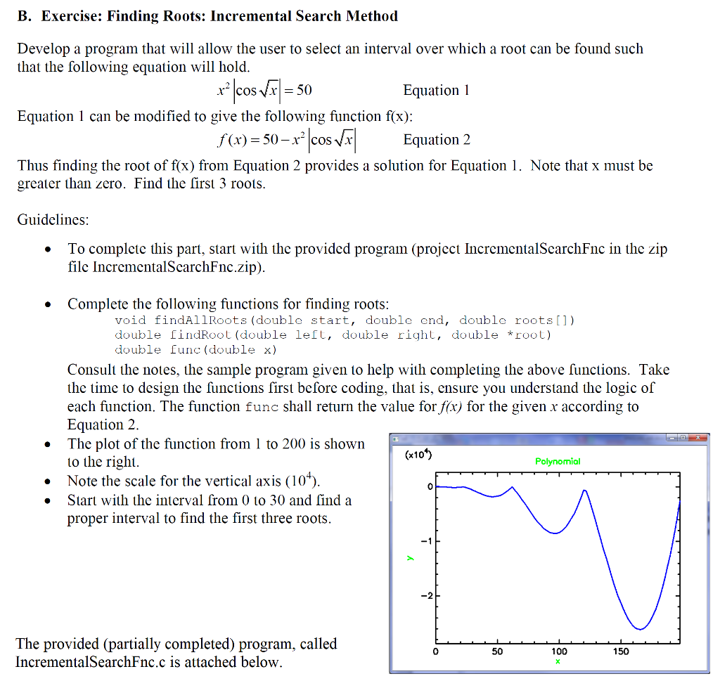  Language: C The partially completed progra (please finish this using the