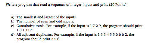  Please have it written in Python. Write a program that read