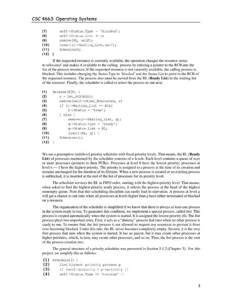 the kernel that addresses the management of processes and resources. You will