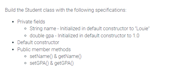  Given Code in Java: public class Student { // TODO: Build