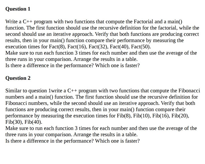  in c++ Question 1 Write a C++ program with two functions