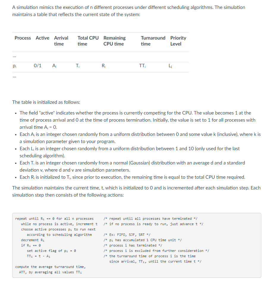  JAVA A simulation mimics the execution of n different processes under