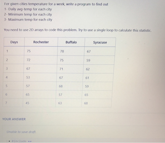  Need help asap, c++ programming. Calculating the daily average temperatures for