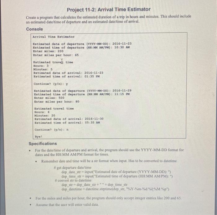  Must be done in Python coding language. please No syntax errors.