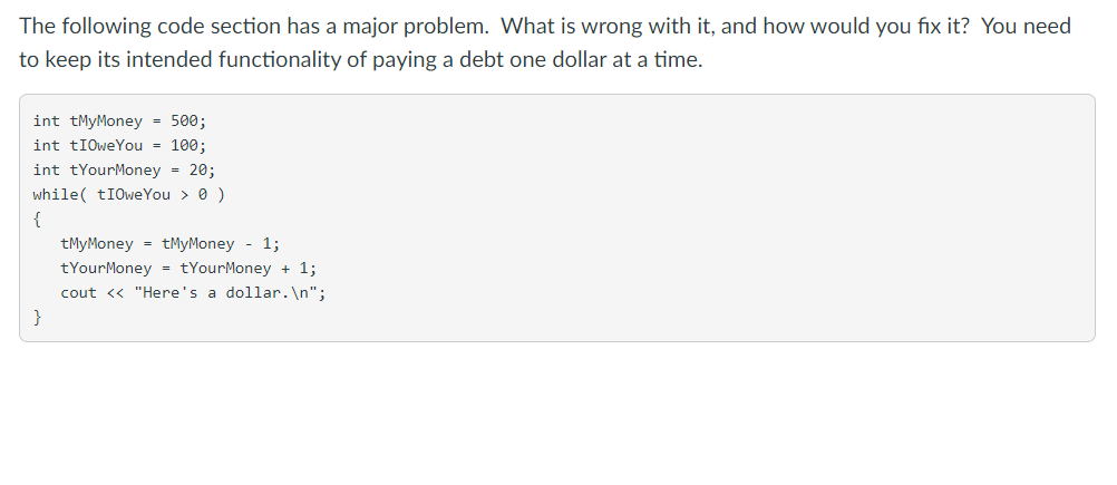 Pls help me this C++ The following code section has a major