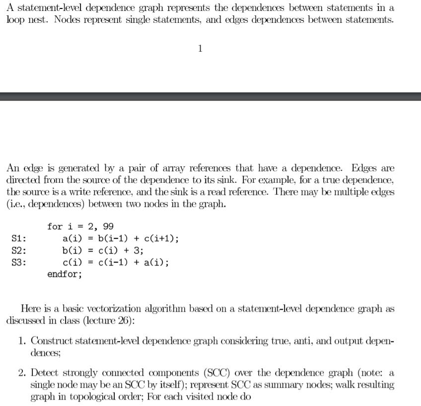  A statement-level dependence graph represents the dependences between statements in a