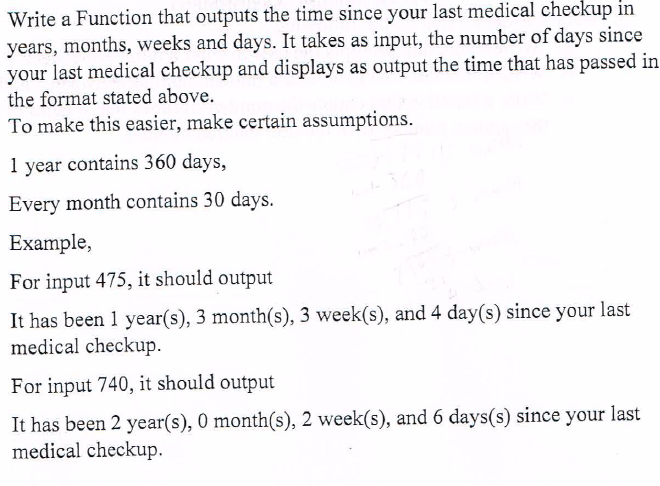  Write a Function that outputs the time since your last medical