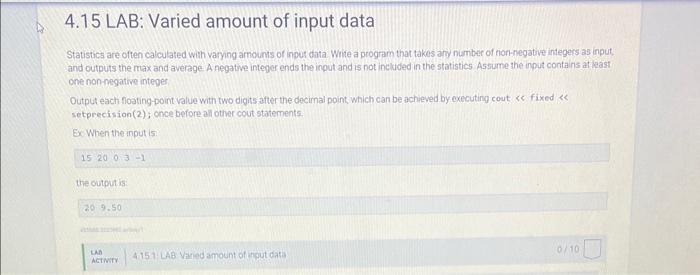  c++ i dont know what i did wrong 4.15 LAB: Varied
