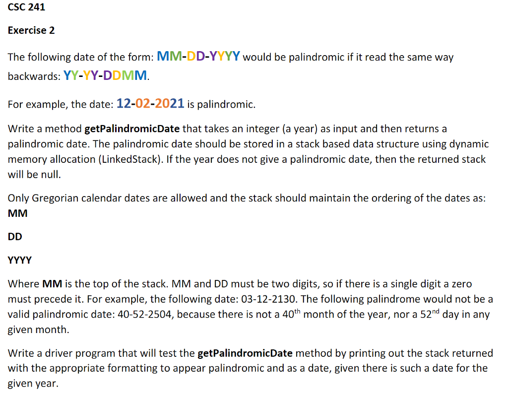 Exercise 2 assigment help needed on Palindrome Dates with using stacks in