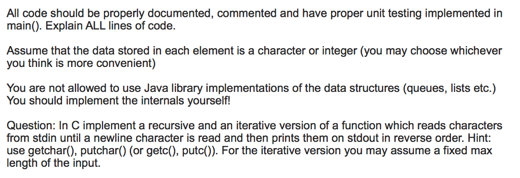  All code should be properly documented, commented and have proper unit