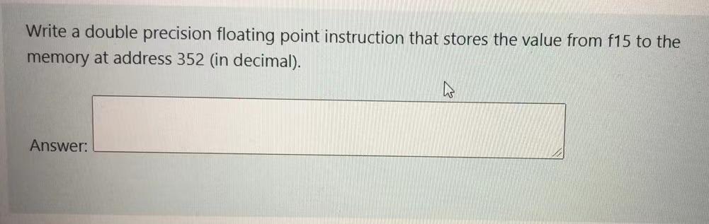 Write a double precision floating point instruction that stores the value