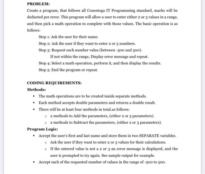 pls give the code PROBLEM: Create a program, that follows all Conestoga