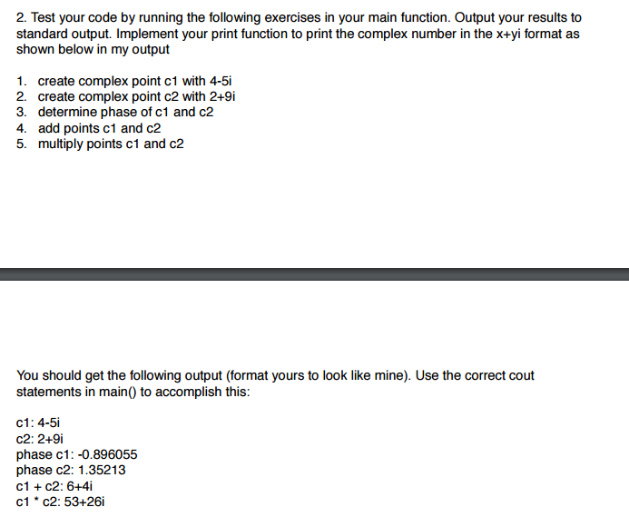  Test your code by running the following exercises in your main