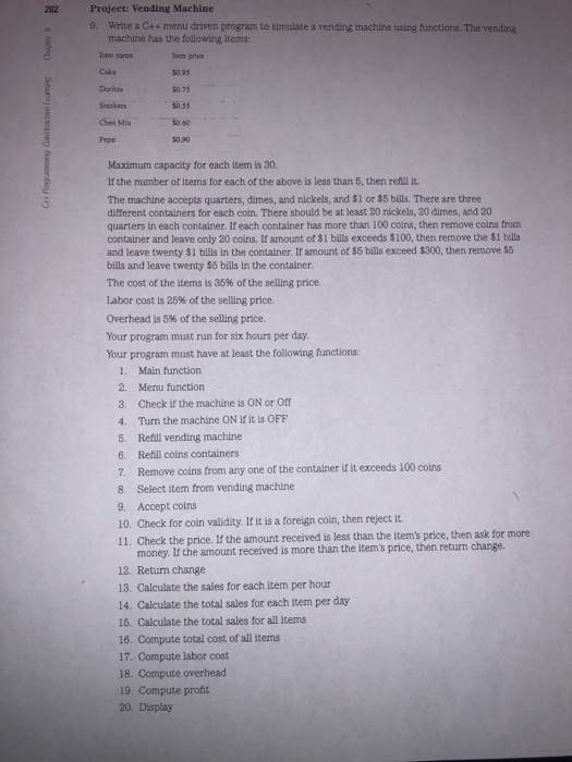  202 Project: Vending Machine Write a C++ menu driven program to