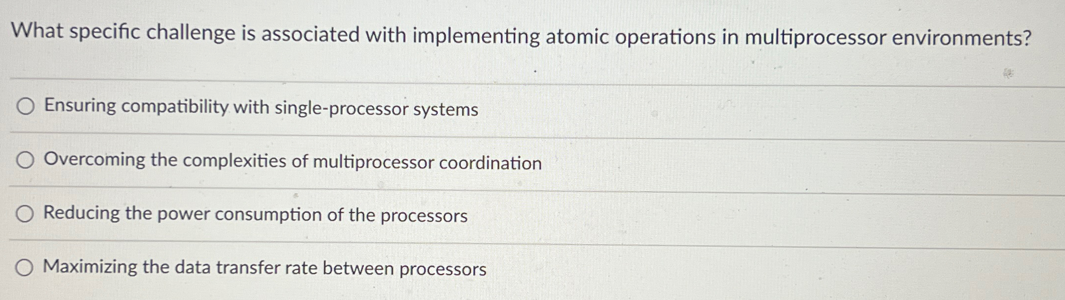 What specific challenge is associated with implementing atomic operations in multiprocessor